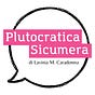 Plutocratica Sicumera