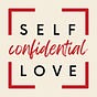 Self Love Confidential by Melody Godfred