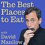 The Best Places to Eat with David Manilow