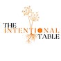 The Intentional Table