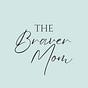 The Braver Mom