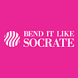 Missive Bend It Like Socrate (aka BILS)