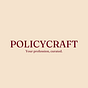 POLICYCRAFT