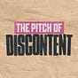 The Pitch of Discontent