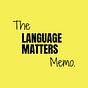 The Language Matters Memo