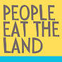 People Eat the Land