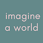 Imagine a world