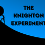 The Knighton Experiment