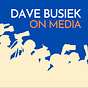Dave Busiek on Media