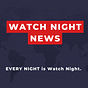 Watch Night News