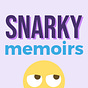 snarky memoirs