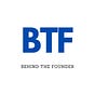 BTF: Behind The Founder