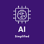 AI Simplified