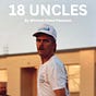 18 Uncles