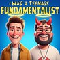 I was a Teenage Fundamentalist's avatar