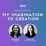 Imagination to Creation
