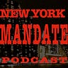 New York Mandate Podcast