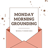 Monday Morning Grounding