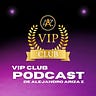 VIP Club Podcast