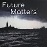 Future Matters