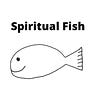 Spiritual Fish