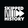 Skipped History