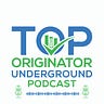 TopOriginatorUnderground