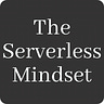 The Serverless Mindset