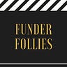 Funder Follies