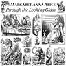 Margaret Anna Alice Through the Looking Glass