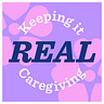 Keeping It REAL Caregiving