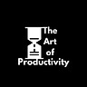 The Art of Productivity