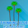 Thinking Blue with Blake Harris 