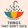 Things That Don't Suck