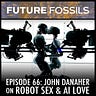 Future Fossils with Michael Garfield