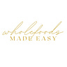 Wholefoods Made Easy