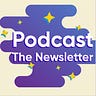 Podcast The Newsletter