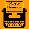 Narrar é humano