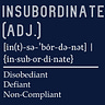 Insubordinate