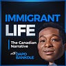 The Immigrant Life