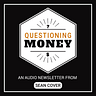 Questioning Money