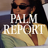 PALM REPORT by Poolsuite