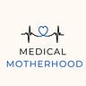 Medical Motherhood