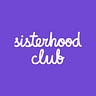 Sisterhood Club