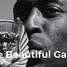 The Beautiful Game