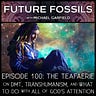 Future Fossils with Michael Garfield