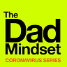 The Dad Mindset
