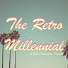 The Retro Millennial