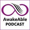 The AwakeAble Podcast