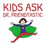 Dr. Friendtastic for Parents